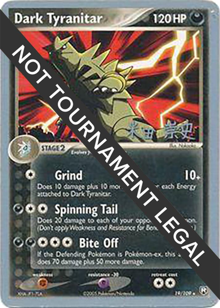 Pokémon Dark Tyranitar (19) - 2005 #19/109 World Championship Decks Takashi Yoneda Non-Foil Heavily Played English Trading Card — catalog front, TCGplayer SKU 6923840