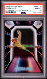 Topps Disney Peter Pan #NPL-18 Neon Illuminated Neon Lights 2026 English PSA 10 Graded Trading Card — slab front and PSA certification label, cert 172601708