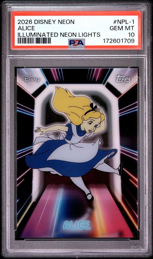 Topps Disney Alice #NPL-1 Neon Illuminated Neon Lights 2026 English PSA 10 Graded Trading Card — slab front and PSA certification label, cert 172601709